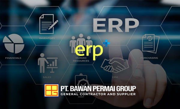 ERP Module HR + Logistic + Finance + Operational (PT. Bawan Permai Group)